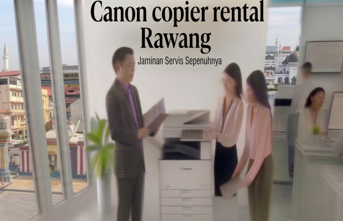 Canon copier rental Rawang