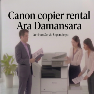 Canon copier rental Ara Damansara