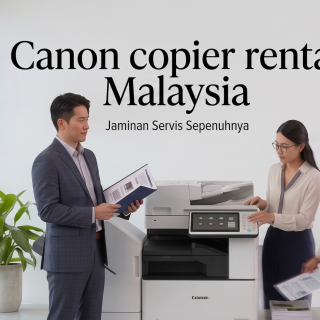 Canon copier rental Malaysia