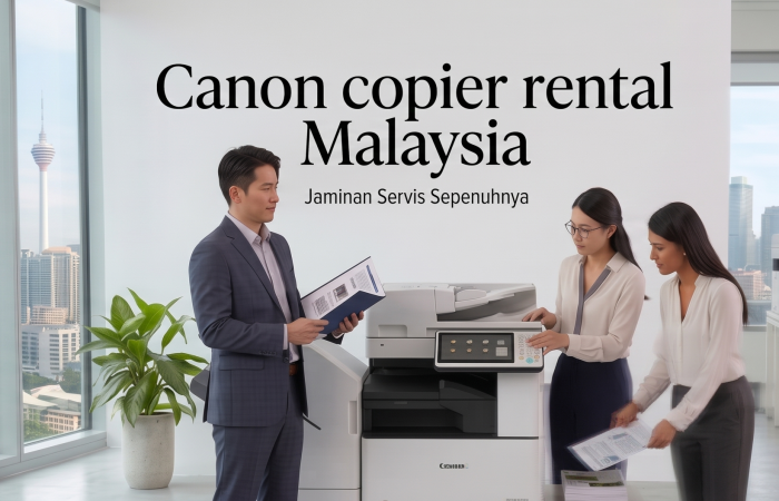 Canon copier rental Malaysia