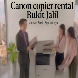 Canon copier rental Bukit Jalil
