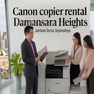 Canon copier rental Damansara Heights