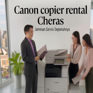 Canon copier rental Cheras