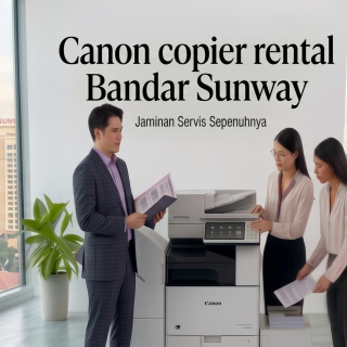 Canon copier rental Bandar Sunway