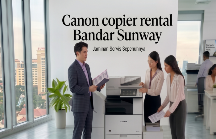 Canon copier rental Bandar Sunway