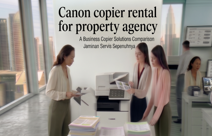 Canon copier rental for property agency