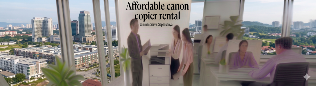 Affordable canon copier rental