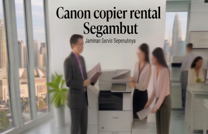 Canon copier rental Segambut
