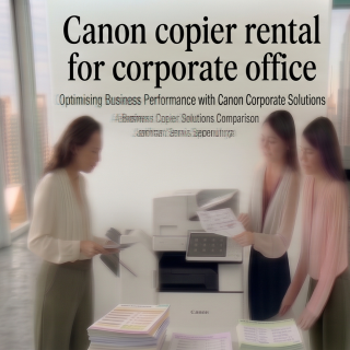 Canon copier rental for corporate office